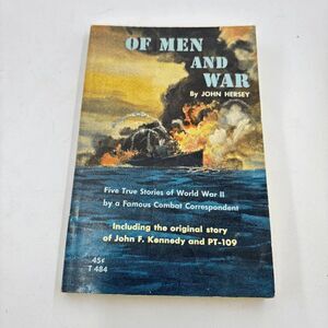 Of Men and War by John Hersey 1963 1st Scholastic Paperback John Kennedy Story
